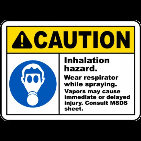 Wear Respirator While Spraying Sign